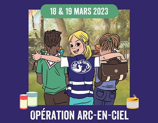 Participe à l’Opération Arc-en-Ciel ces 18 et 19 mars 2023